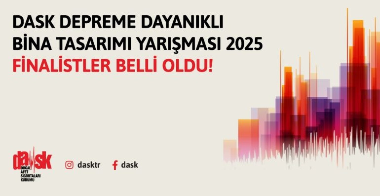 dask-depreme-dayanikli-bina-tasarimi-yarismasi-2025-finalistleri-aciklandi-OgDwzQtH.jpg
