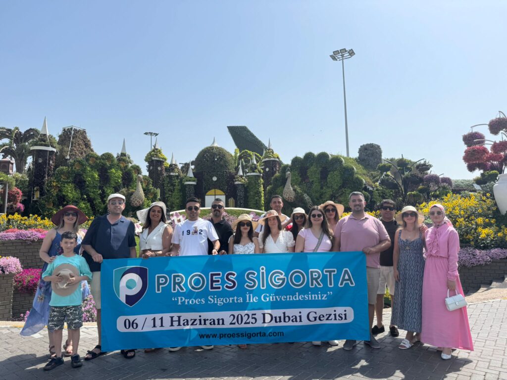 Başarılı Şubelere Ödül: Proes Sigorta Aracılık Hizmetleri'nden Unutulmaz Dubai Gezisi